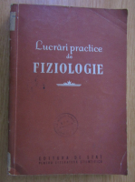 G. N. Zilov - Lucrari practice de fiziologie