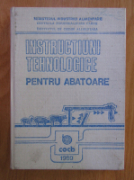 Instructiuni tehnologice pentru abatoare