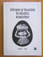 Istorie si traditie in spatiul romanesc