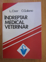 Anticariat: L. Ciser - Indreptar medical veterninar