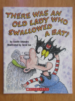 Anticariat: Lucille Colandro - There Was an Old Lady Who Swallowed a Bat!