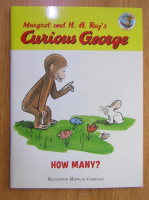 Margaret Rey, H. A. Rey - Curious George. How Many?