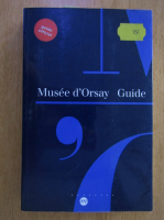 Anticariat: Musee d'Orsay Guide