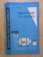 N. P. Bulavin - Redresoare cu seleniu