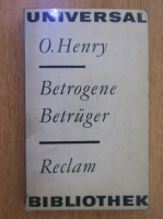 O. Henry - Betrogene Betruger