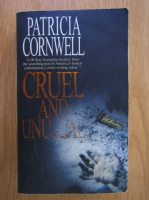 Anticariat: Patricia Cornwell - Cruel and Unusual