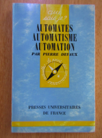 Anticariat: Pierre Devaux - Automates Automatisme Automation