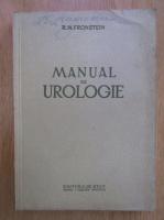 Anticariat: R. M. Fronstein - Manual de urologie