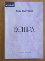 Anticariat: Radu Munteanu - Echipa