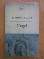 Raymond Plant - Hegel