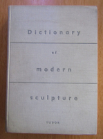 Robert Maillard - Dictionary of Modern Sclupture
