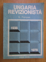 S. Fenyes - Ungaria revizionista