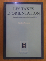 Anticariat: Xavier Oberson - Les taxes d'orientation