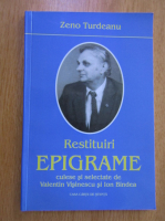 Zeno Turdeanu - Epigrame. Restituiri