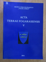 Acta Terrae Fogarasiensis (volumul 5)
