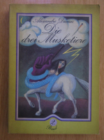 Anticariat: Alexandre Dumas - Die drei Musketiere (volumul 2)
