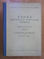 Alexandru V. Grossu - Fauna Republicii Socialiste Romania, volumul 3, fascicula 1. Mollusca