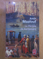 Amin Maalouf - Le Periple de Baldassare