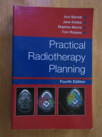 Ann Barrett - Practical Radiotherapy Planning