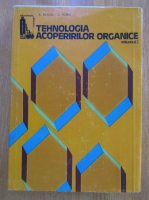 Anticariat: Aurel Blaga - Tehnologia acoperirilor organice (volumul 2)
