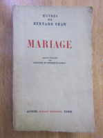 Anticariat: Bernard Shaw - Mariage