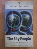 Brinsley le poer Trench - The Sky People