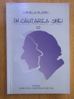 Corneliu Blandu - In cautarea sinei (volumul 2)