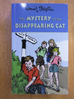 Anticariat: Enid Blyton - The Mystery of the Disappearing Cat