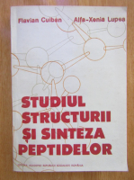 Anticariat: Flavian Cuiban - Studiul structurii si sinteza peptidelor