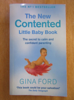 Gina Ford - The New Contented. Little Baby Book