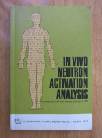 Anticariat: In Vivo Neutron Activation Analysis