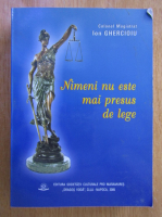 Anticariat: Ion Ghercioiu - Nimeni nu este mai presus de lege