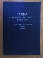 L. Rudescu - Fauna republicii socialiste Romania, volumul 2, fascicula 3. Trochelminthes