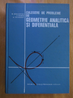 Anticariat: M. Bercovici - Culegere de probleme de geometrie analitica si diferentiala