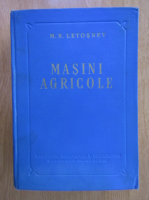 M.N. Letosnev - Masini agricole