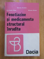 Mircea Diudea - Fenotiazine si medicamente structural inrudite