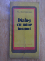 Nicolae Mateescu - Dialog cu mine insumi