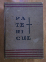 Patericul ce curpinde in sine cuvinte folositoare ale sfintilor batrani