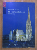 Reinhard H. Gruber - St. Stephan's Cathedral in Vienna