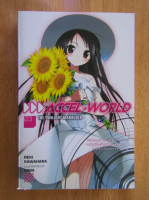 Reki Kawahara - Accel World (volumul 3)