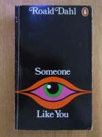 Roald Dahl - Someone Like You