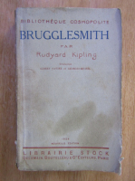 Anticariat: Rudyard Kipling - Brugglesmith