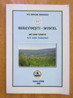 Titu Napoleon Berevoescu - Berevoiesti-Muscel. Mic ghid turistic