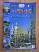 Vienne. Guide touristique avec plan de la ville et du metro