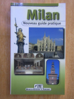 Vittorio Serra - Milan. Nouveau guide pratique