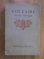 Anticariat: Voltaire - Oeuvre poetique