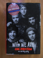Who We Are. One Direction Our Autobiography