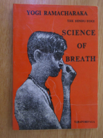 Yogi Ramacharaka - The Hindu Yogi. Science of Breath