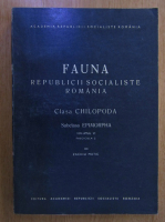 Zachiu Matic - Fauna Republicii Socialiste Romania, volumul 6, fascicula 2. Clasa Chilopoda