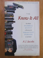 A. J. Jacobs - The Know-It-All. One Man's Humble Quest to Become the Smartest Person in the World
